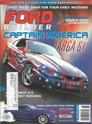 FORD BUILDER 2006 OCT - EARLY PONY GET 5-Sp, 69 BOSS, COOL 70 Convt